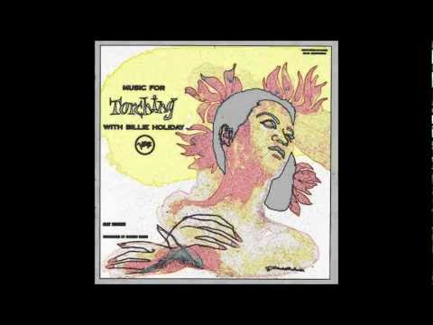 Billie Holiday -- Everything I Have Is Yours (1955 Version)