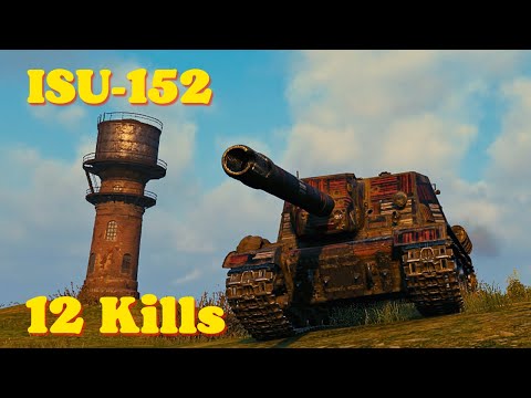 World of tanks ISU-152 - 6,7 K Damage 12 Kills, wot replays
