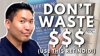 STOP Using the Wrong Retinoid! Retinol vs Adapalene vs Treti