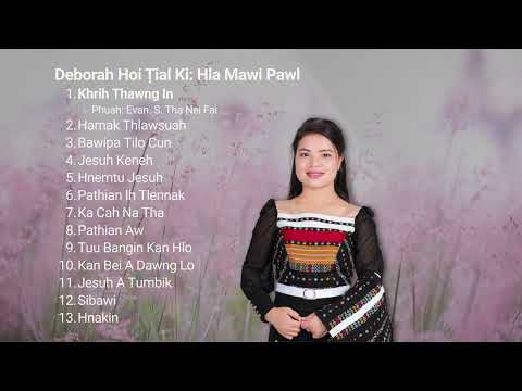 Deborah Hoi Tial Ki Hla Thar 2025 - Pathian Hla Thar 2025 | Lai Pathian Hla Thar 2025