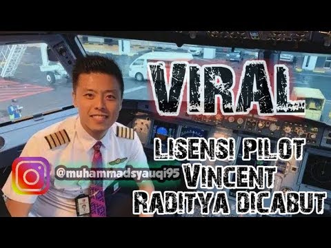 VIRAL : lisensi pilot Vincent Raditya dicabut ?