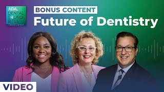 Bonus Episode: Future of Dentistry