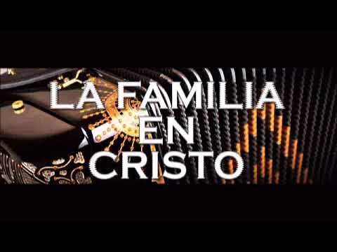 download lagu mp3 mp4 La Familia En Cristo, download lagu La Familia En Cristo gratis, unduh video klip La Familia En Cristo