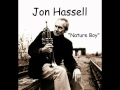 Jon Hassell - Nature Boy