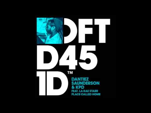 Dantiez Saunderson, KPD, LaRae Starr - Place Called Home (Kevin Saunderson Deep Edit Dub)