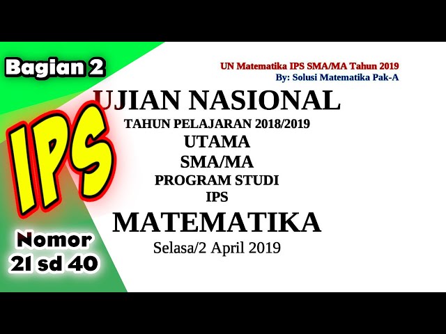 Pembahasan Matematika IPS Soal UN SMA/MA 2019 Bagian 2