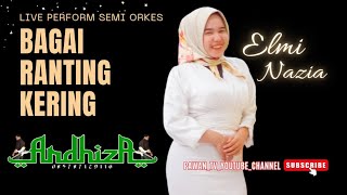 Download lagu ARDHIZA MUSIK KETAPANG ● ELMI NAZIA ● BAGAI RANTING KERING mp3