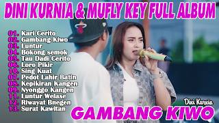 Download lagu DINI KURNIA Ft MUFLY KEY ~ GAMBANG KIWO, KARI CERITO, GETUN, ~ DK MUSIK FULL ALBUM TERBARU 2026 mp3