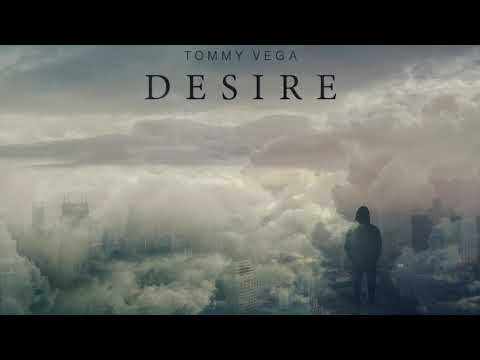 Tommy Vega - Desire
