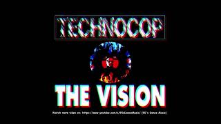 Techno Cop - The Vision (T'N'T Party Zone Remix) (90's Dance Music) ✅