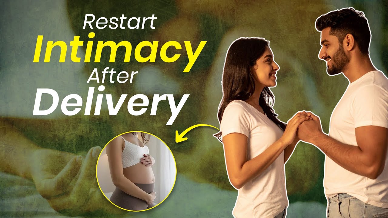 Intimacy Easy Guide I Postpartum Intimacy Tips by Dr Shehla Jamal
