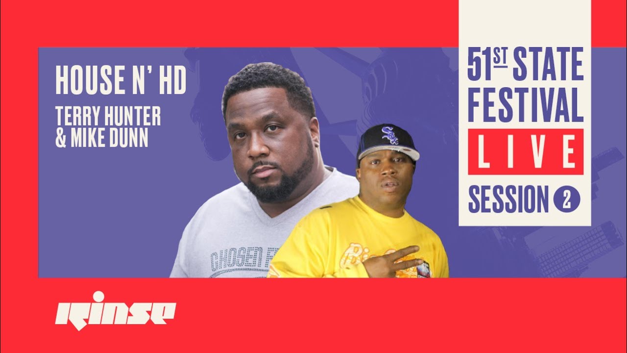 House N HD (Terry Hunter & Mike Dunn)|- Live @ 51st State Festival Live Session 2 2020