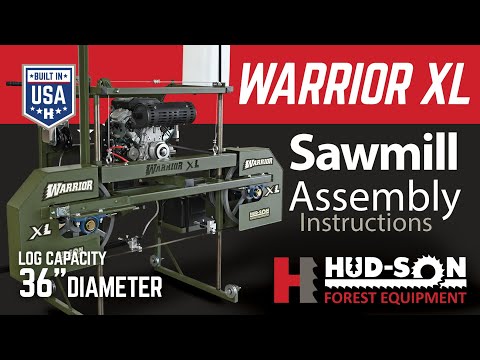 Warrior XL Portable Sawmill Assembly Instructions for the do-it-yourselfer USA