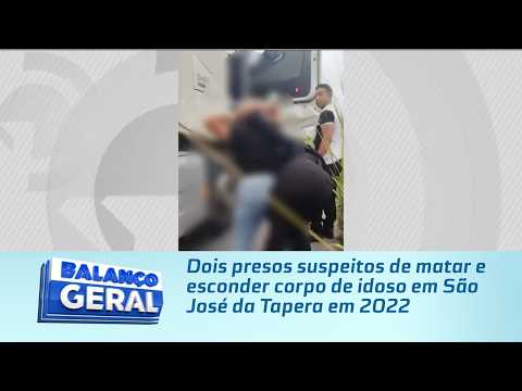 Dois presos suspeitos de matar e esconder corpo de idoso em São José da Tapera em 2022