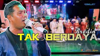 Download lagu TAK BERDAYA - BRODIN 'NEW PRIMAEGA' || LIVE.JL.BAWAL NO:64 TEGALSARI-KOTA TEGAL mp3