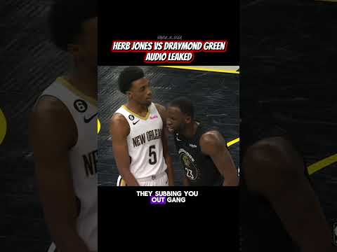 Herb Jones/Draymond Green audio leaked! #nba #voiceover #fyp