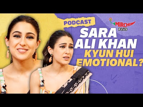 Sara Ali Khan kyu hui emotional? | Podcast | Ae Watan Mere Watan | Gaurav