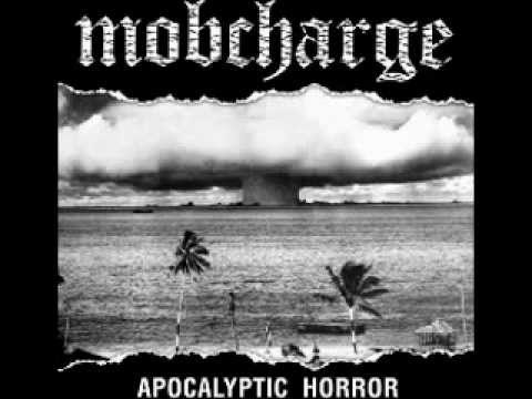 MOBCHARGE   Apocalyptic horror FULL ALBUM