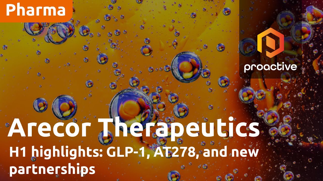 Arecor Therapeutics CEO discusses H1 highlights: GLP-1, AT278, and new partnerships