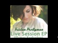 Don 't work yourself up- Tristan Prettyman