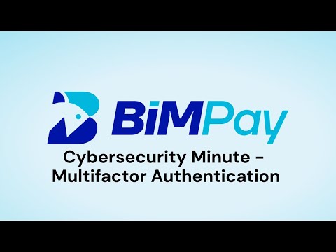 Cybersecurity Minute - Multifactor Authentication