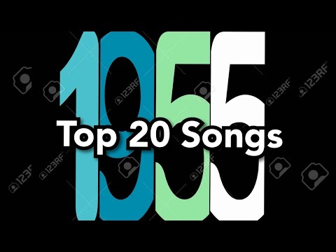 Top 20 Songs Of 1955
