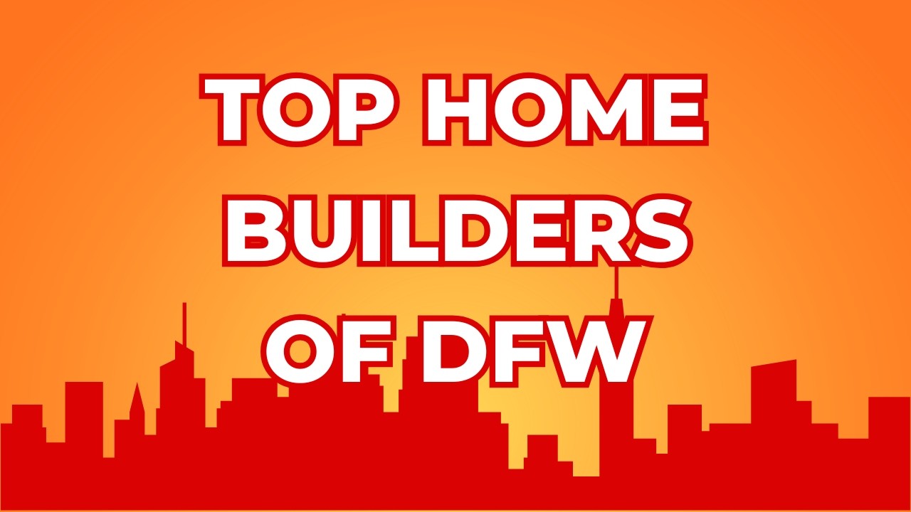 Top Home Builders Of DFW | February 2026