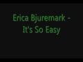 Plan 8, Erica Bjuremark - It's So Easy (Audi ...