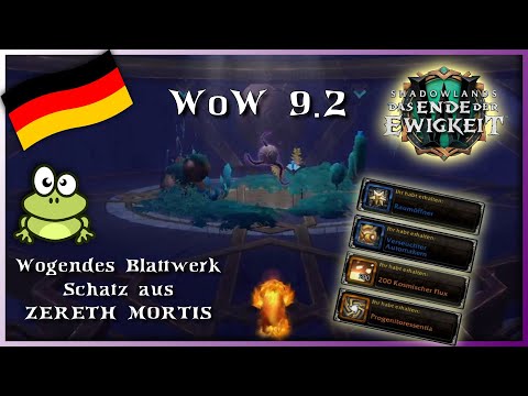 Schatz Wogendes Blattwerk WoW Zereth Mortis looten - 200 kosmischer Flux und eine Progenitoressentia