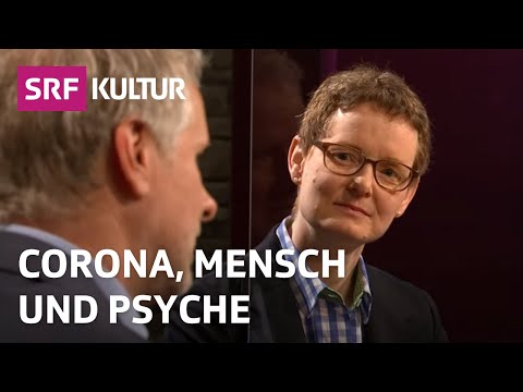 Corona-Pandemie – Unsere Psyche in der Krise | Gesprächsrunde | Sternstunde Philosophie | SRF Kultur
