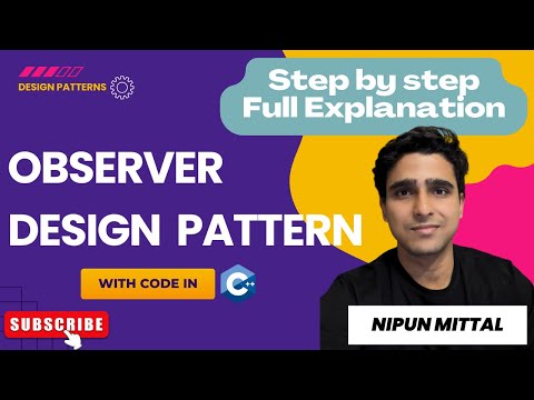 Observer Design Pattern || Full Explaination || Implementation in C++ || Nipun Mittal