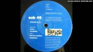 Sub 45 - feel the rythm - temazo.mpg
