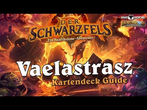 Vaelastrasz Kartendeck Guide (Heroisch) - Hearthstone: Schwarzfels