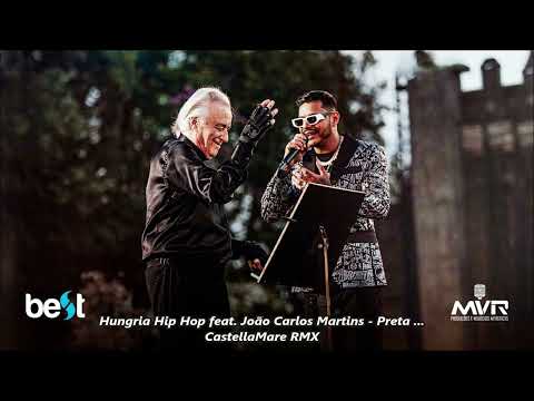 Hungria Hip Hop feat  João Carlos Martins   Preta     CastellaMare RMX