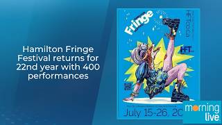 Hamilton Fringe Festival returns for 22nd year with 400 performances