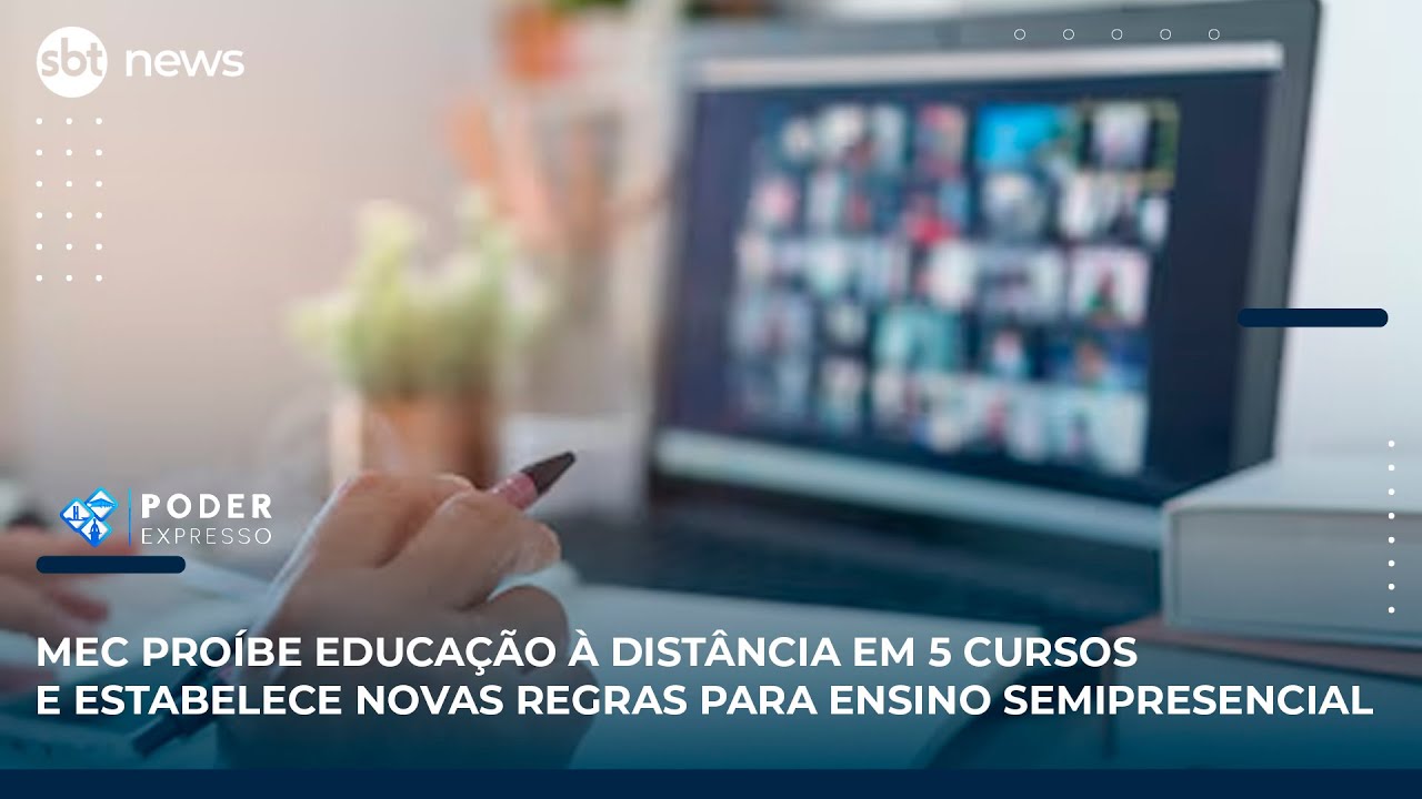 MEC proíbe educação à distância em 5 cursos e estabelece novas regras para ensino semipresencial