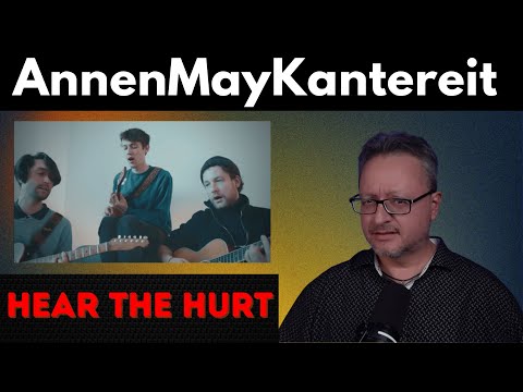 You Can hear the HURT | AnnenMayKantereit REACTION – Du Tust Mir Nie Mehr Weh