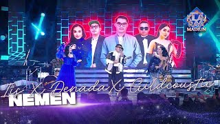 Download lagu Denada X Iis Dahlia X Gildcoustic - Nemen | ROAD TO KILAU RAYA mp3