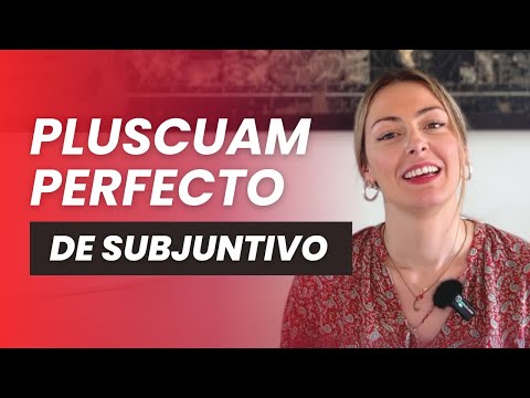 20 frases para entender el PLUSCUAMPERFECTO de SUBJUNTIVO