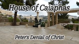Video: Peter's denial of Jesus (House of Caiaphas) - HolyLandSite