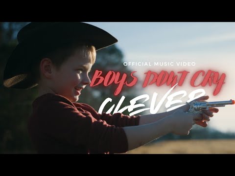 Clever - Boys don't cry (Official Music Video)