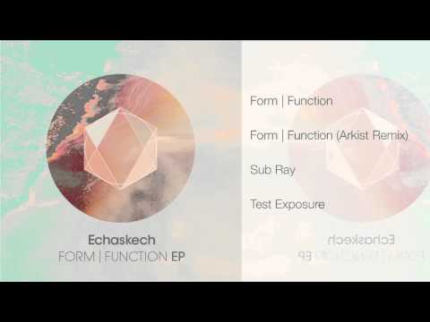 Echaskech - Form | Function EP (Teaser)
