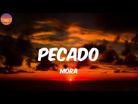 PECADO - Mora (Letra/Lyrics)