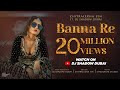 Banna Re | Chitralekha Sen ft DJ Shadow Dubai | Viral Song 2021 | Pushpa