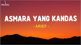 Download lagu Arief - Asmara Yang Kandas (Lirik Lagu) mp3