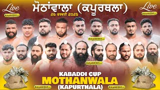 Mothanwala (Kapurthala) Kabaddi Cup 26 Feb 2025