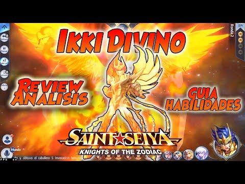 Ikki divino saint seiya awakening | Review ,Analisis , Guia
