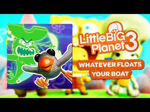 LittleBigPlanet 3 OST - Whatever Floats Your Boat