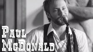 Paul McDonald of The Grand Magnolias - American Dreams - Live