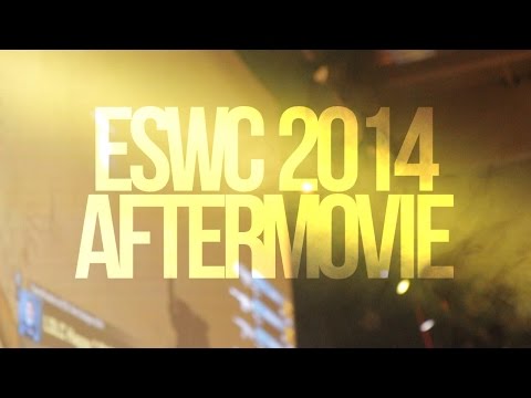 ESWC 2014 Aftermovie